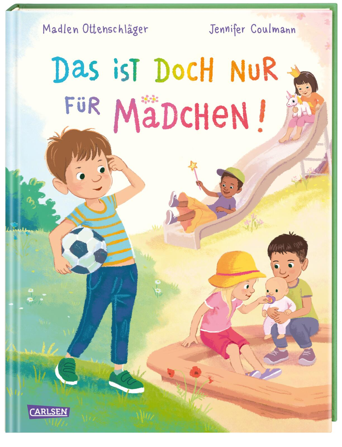 Das ist doch nur für Mädchen